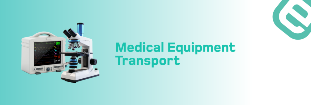 Medical Equipment Transport Medical Equipment Transport